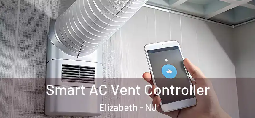 Smart AC Vent Controller Elizabeth - NJ